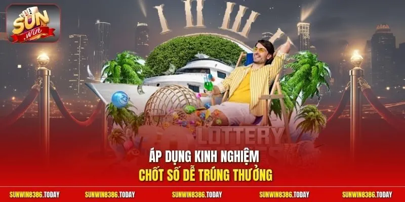 Kinh Nghiệm Đánh Lô Đầu Câm | Chốt Số Rinh Thưởng Khủng 3 Sunwin Áp dụng kinh nghiệm chốt số dễ trúng thưởng