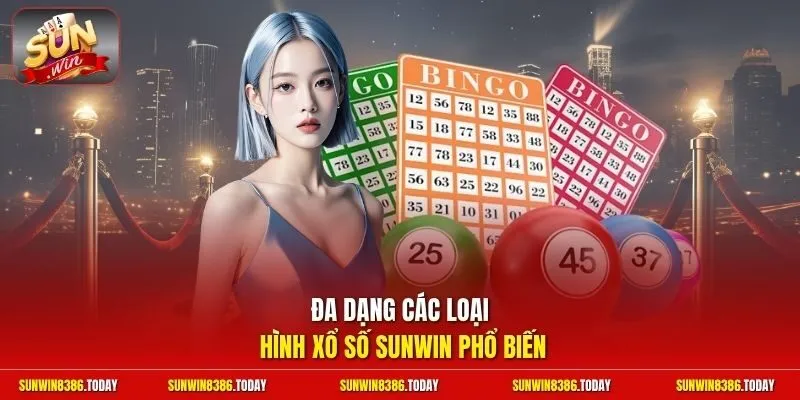 xổ số Sunwin 2 Sunwin Đa dạng các loại hình xổ số Sunwin phổ biến