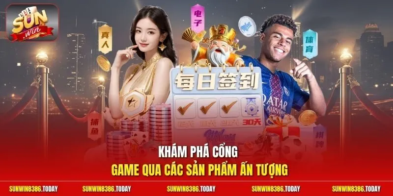 giới thiệu Sunwin 2 Sunwin Khám phá cổng game qua các sản phẩm ấn tượng