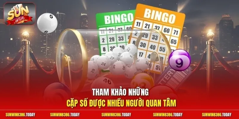 Đề Về 68 Hôm Sau Đánh Lô Gì | Bắt Trọn Cầu Thơm Trúng Lớn 4 Sunwin Tham khảo những cặp số được nhiều người quan tâm