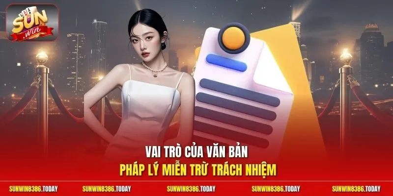 miễn trừ trách nhiệm 1 Sunwin Vai trò của văn bản pháp lý miễn trừ trách nhiệm