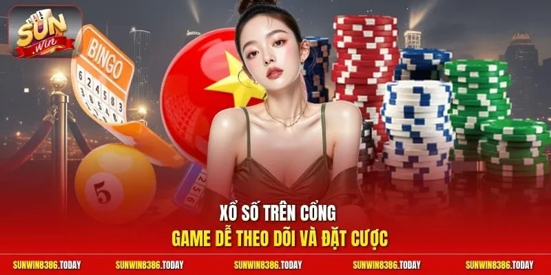 SUNWIN CENTRAAL 🎲 CỔNG GAME SUNWIN ĐỔI THƯỞNG UY TÍN #1 18 Sunwin Xổ số trên cổng game dễ theo dõi và đặt cược